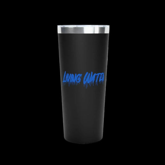 Living Water - Insulated 22oz Tumbler