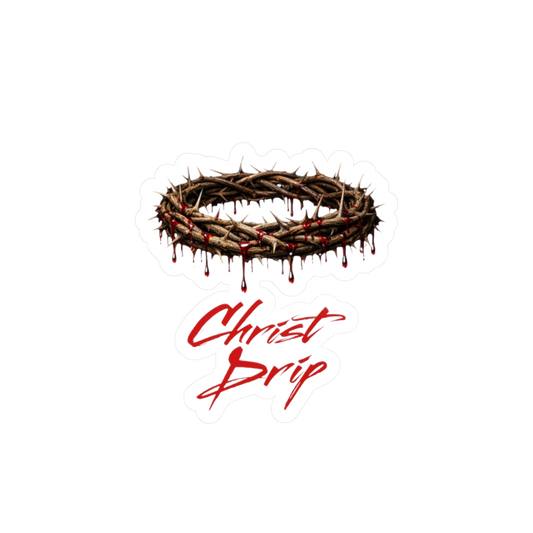 Christ Drip - Decal
